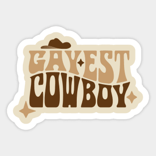 gayest cowboy Sticker